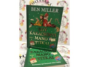 Egy karácsonyi manó titkai Miller, Ben