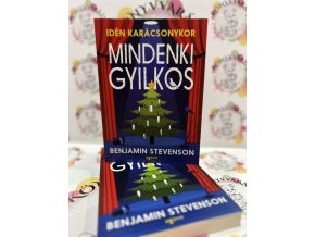 Idén karácsonykor mindenki gyilkos Benjamin Stevenson