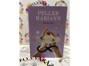 Élethurok Peller Mariann