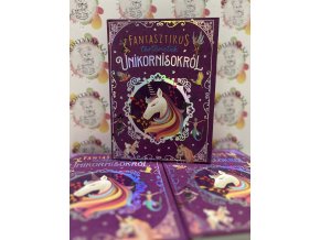 Fantasztikus történetek az unikornisokról  María Forero