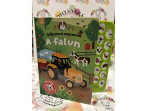 Hallgatom és megismerem - A falun - Hangos könyvecske Grazyna Wasilewicz