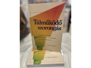 Dr. Lalitaa Suglani: Túlműködő szorongás - Ötlépéses útmutató a belső pánik leküzdéséhez és a kiteljesedéshez