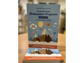 Boldogságóra Önbizalom Program kézikönyv pedagógusoknak és szülőknek (6–­11 éveseknek)