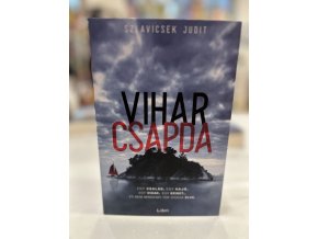 Szlavicsek Judit: Viharcsapda