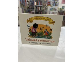 Julia Donaldson: Vakond szemüvege - Tölgyerdő meséi