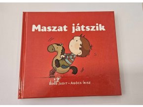 Berg Judit  Agócs Írisz-Maszat játszik