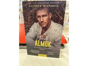 Corinne Michaels: Törött álmok