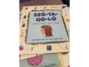 Madar Emőke: Szó-ta-go-ló: Má-tyás me-sék