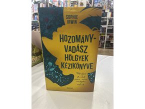 Sophie Irwin: Hozományvadász hölgyek kézikönyve