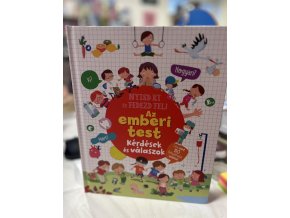 Nyisd ki és fedezd fel - Az emberi test