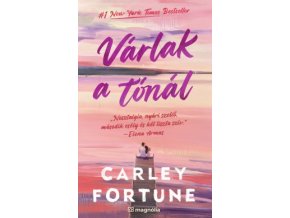 Várlak a tónál Carley Fortune