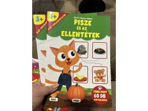 Pisze és az ellentétek - Első foglalkoztatóm - több mint 60 db matricával - 3 éves kortól Kisné Hamar Mária