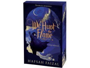 We Hunt the Flame - Lángvadászok - (Különleges kiadás) Hafsah Faizal