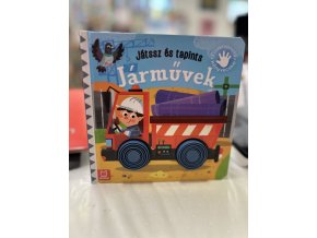 Játssz és tapints - Járművek - Érzékfejlesztő könyvecske Grazyna Wasilewicz