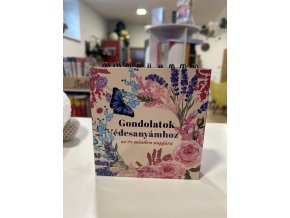 Gondolatok édesanyámhoz