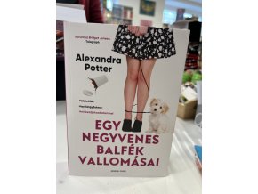 Egy negyvenes balfék vallomásai Alexandra Potter