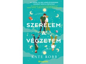 Szerelem a végzetem - (Különleges kiadás) Kate Robb