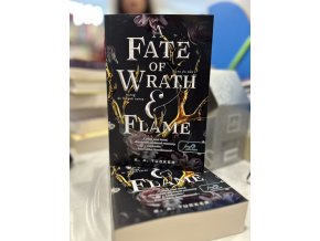 A Fate of Wrath and Flame - Harag és lángok sorsa - Sors és tűz 1. K. A. Tucker