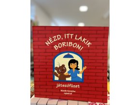 Marék Veronika, Kelényi Gabriella: Nézd, itt lakik Boribon! - játszófüzet