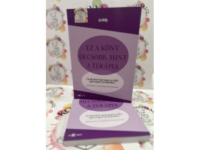 Ez a könyv olcsóbb, mint a terápia - Gyakorlati útmutató a lelki egészséged javításához Liz Kelly