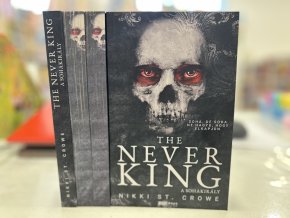 Nikki St. Crowe: The Never King - A Sohakirály - (Különleges kiadás)