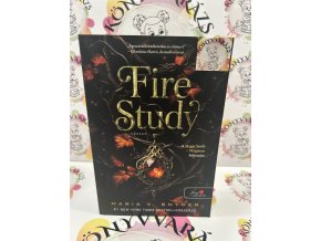 Fire Study - Tűztan - Study 3. Maria V. Snyder