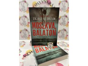 Moszkva, Balaton Zajácz D. Zoltán