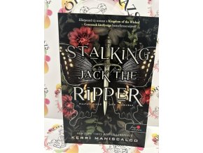 Stalking Jack the Ripper - Hasfelmetsző Jack nyomában - Hasfelmetsző Jack nyomában 1. Kerri Maniscalco