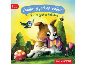 Halihó, gyertek velem! - Én vagyok a kiskutya Sabine Praml