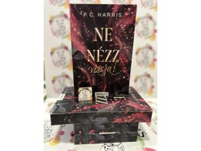 Ne nézz vissza! - (Különleges kiadás) P. C. Harris