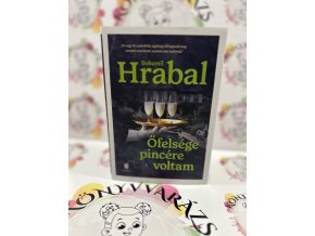 Őfelsége pincére voltam Bohumil Hrabal