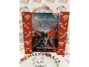 A mindörökké most kezdődik - (Különleges kiadás) Heléne Holmström