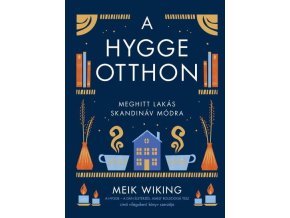 meik wiking a hygge otthon meghitt lakas skandinav modra 247370