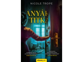 Anyák titka Nicole Trope