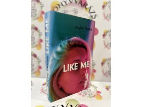 Like Me Hayley Phelan