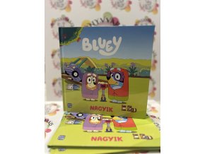 Bluey - Nagyik