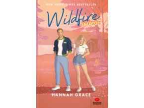 Wildfire - Futótűz Hannah Grace