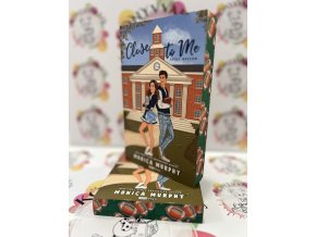 Close to Me - Közel hozzám - (Különleges kiadás) Monica Murphy