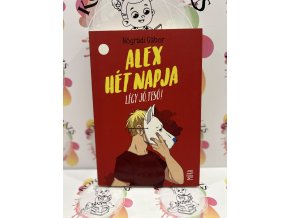 Alex hét napja - Légy jó, tesó! Nógrádi Gábor