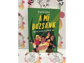 A mi Dózsánk Nógrádi Gábor