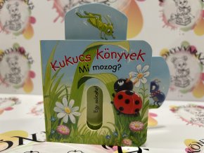 Kukucs könyvek - Mi mozog?