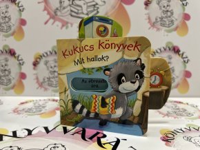 Kukucs könyvek - Mit hallok?