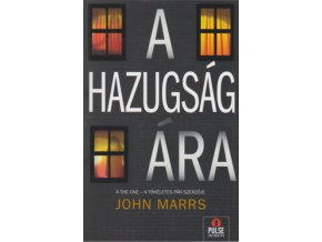 A hazugság ára John Marrs