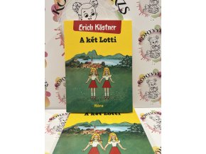 A két Lotti Erich Kästner