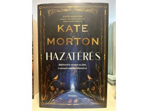 Hazatérés Kate Morton