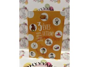 3 éves lettem! - Kedvenc meséink a Pagony szerzőitől