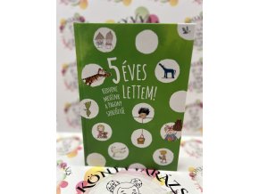5 éves lettem!