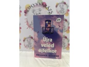 Újra veled éjfélkor Brianna Bourne