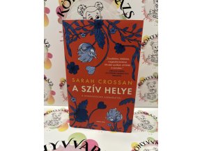 A szív helye Sarah Crossan