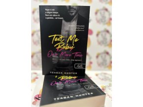 Text Me Baby One More Time - Írj rám, bébi, még egyszer! - Légy merész! 4. Teagan Hunter